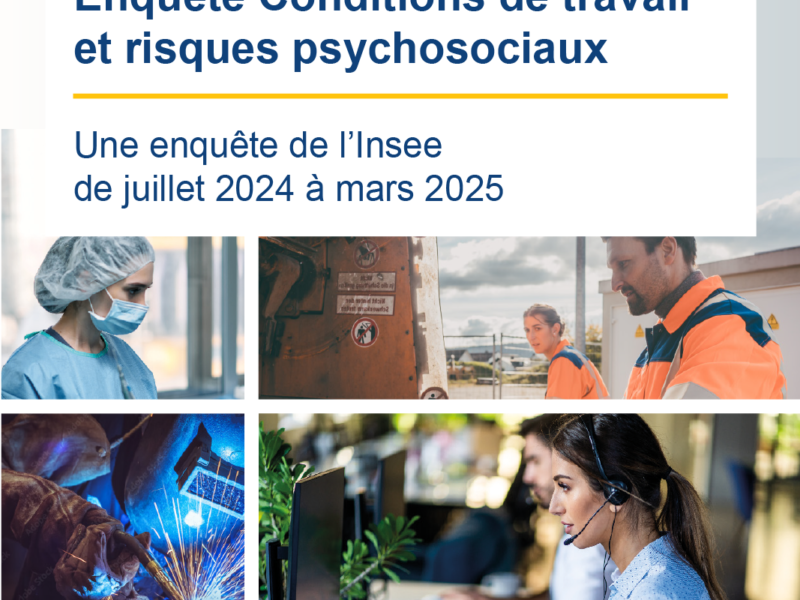 Enquête conditions de travail et risques psychosociaux