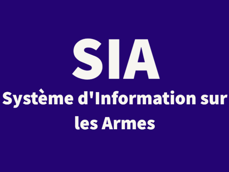 Système d’information sur les armes (SIA)